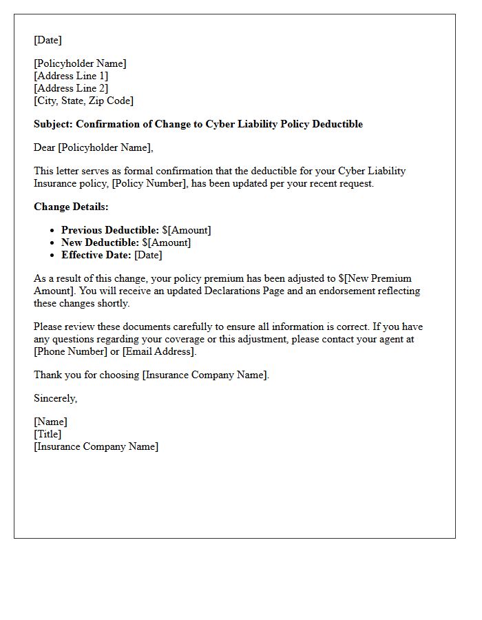 Cyber Liability Deductible Change Confirmation Letter