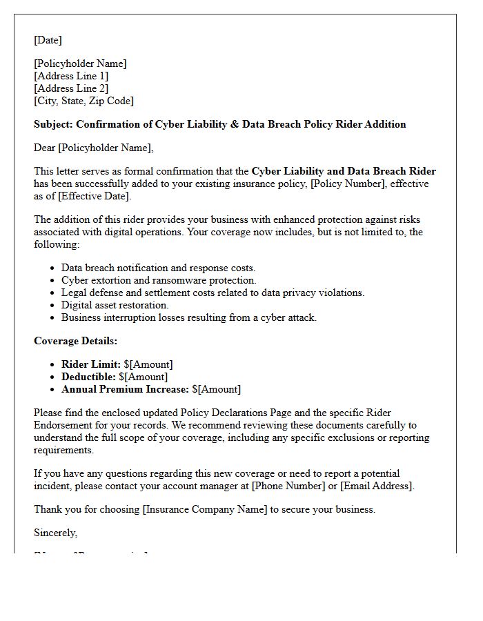 Cyber Liability Data Breach Policy Rider Addition Confirmation Letter