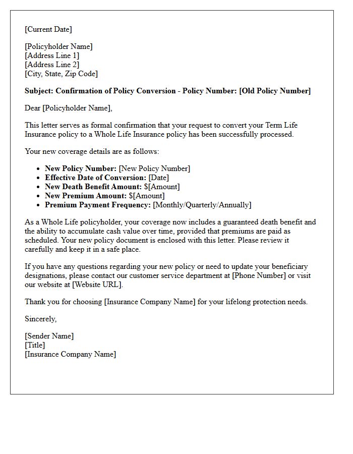 Term Life to Whole Life Policy Conversion Confirmation Letter