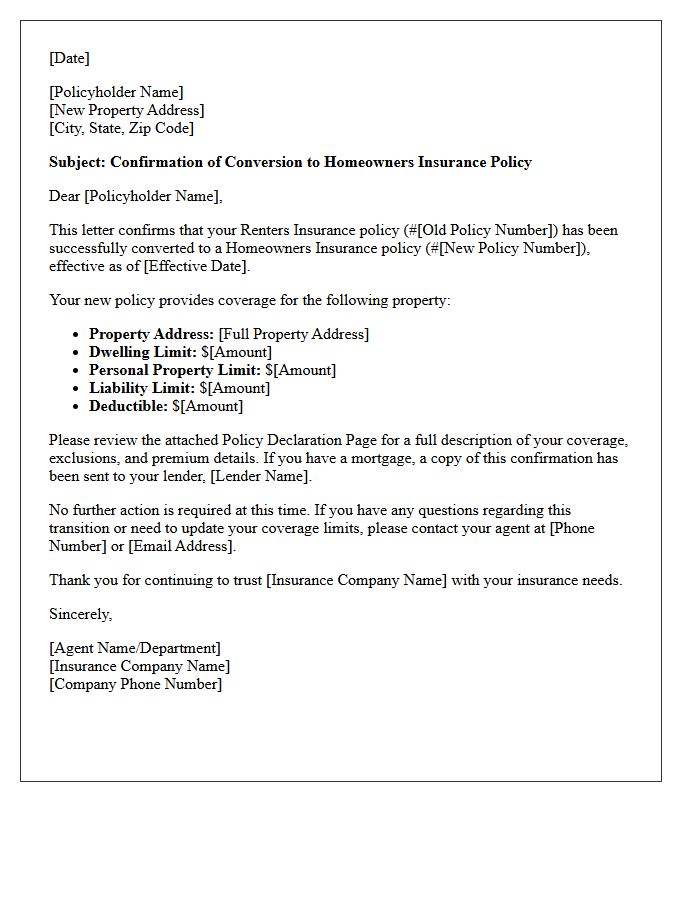 Renters to Homeowners Policy Conversion Confirmation Letter