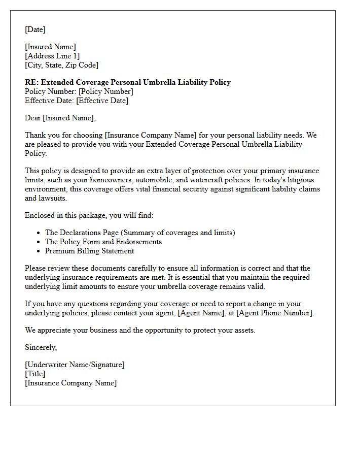 Extended Coverage Personal Umbrella Liability Policy Issuance Letter