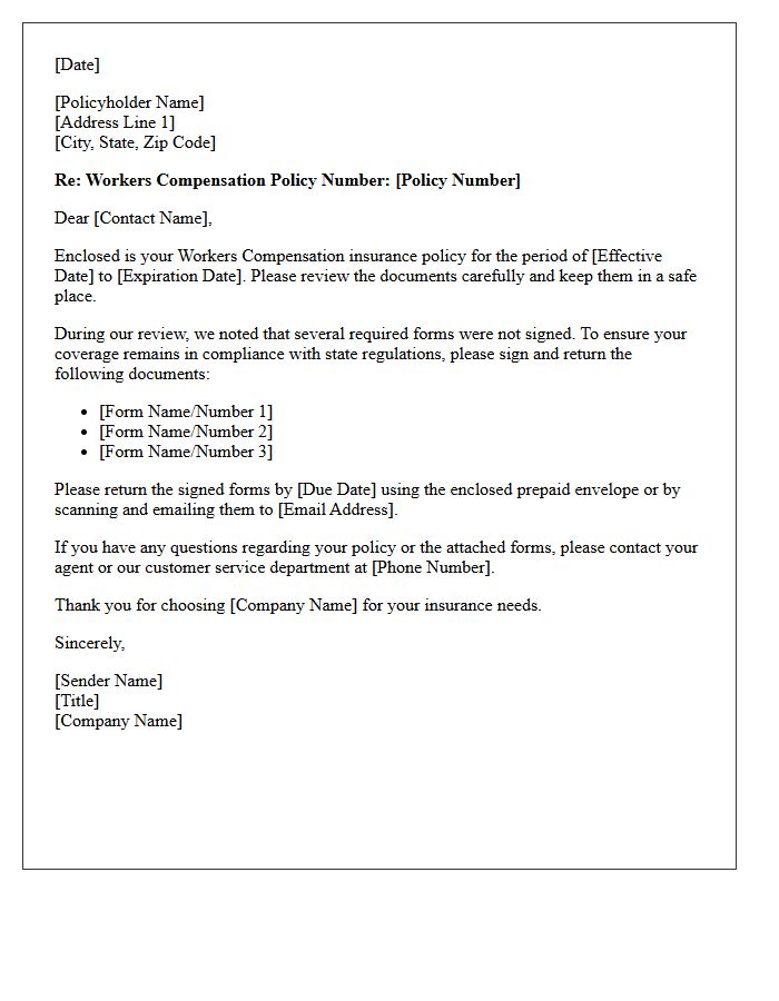 Workers Compensation Policy Delivery and Unsigned Forms Letter