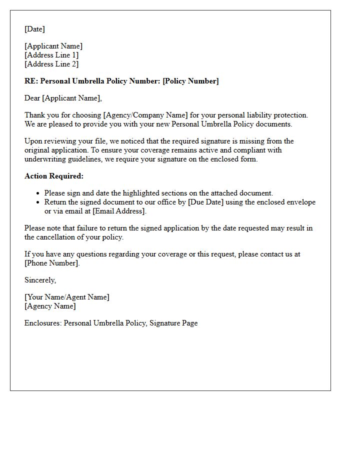 Personal Umbrella Policy Delivery with Required Applicant Signature Missing Letter