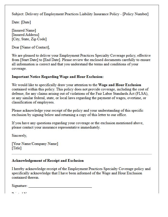 Employment Practices Specialty Coverage Policy Delivery With Wage And Hour Exclusion Acknowledgement Letter