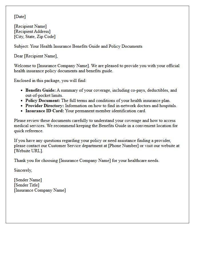Enclosed Health Insurance Benefits Guide and Policy Letter