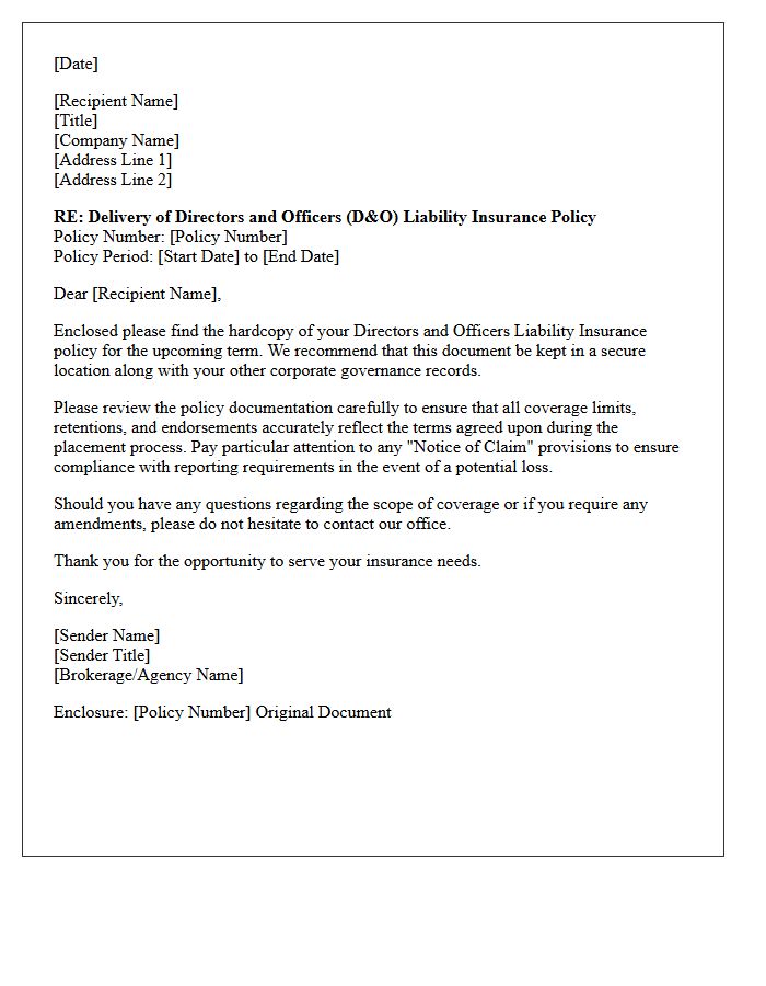 Directors and Officers Liability Policy Hardcopy Delivery Letter
