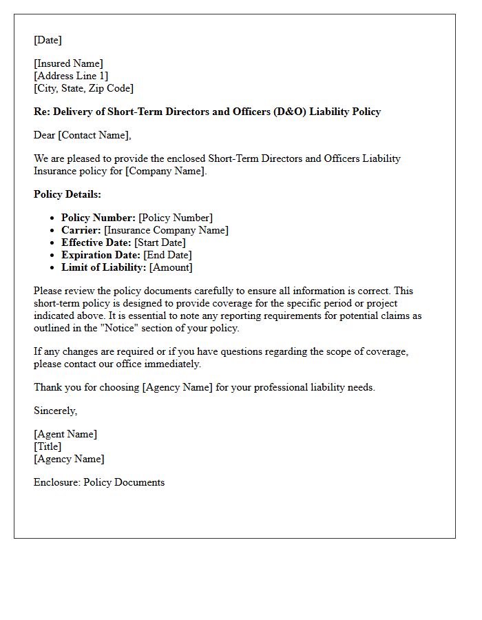 Short-Term Directors and Officers Liability Policy Delivery Letter