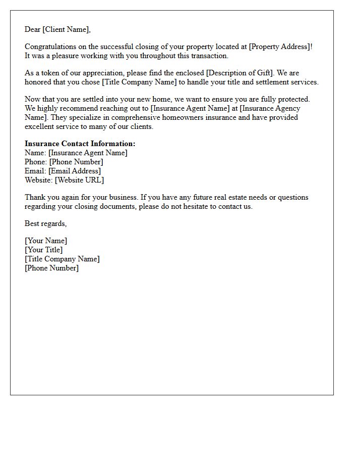 Title Company Closing Present and Insurance Referral Letter