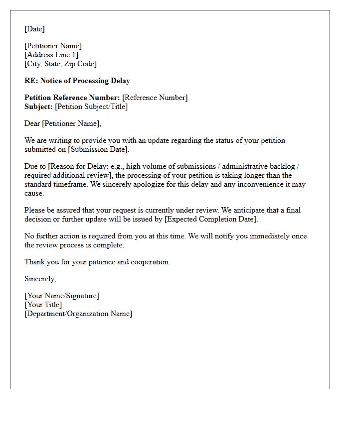 Petition Processing Delay Notification Letter