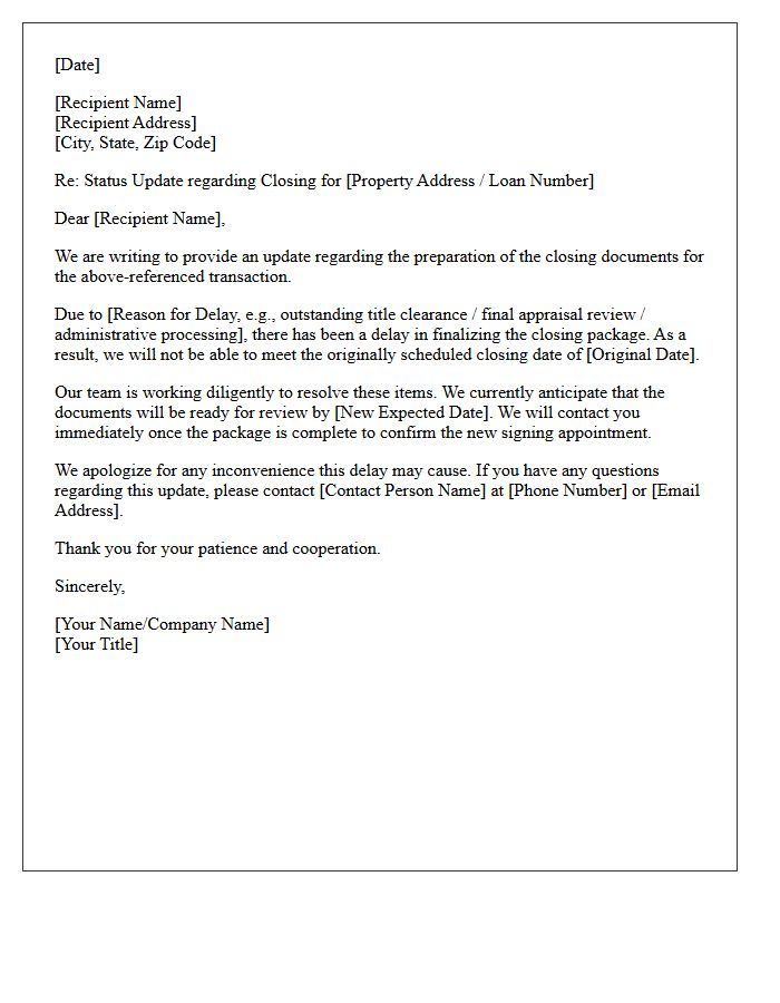 Delayed Closing Document Preparation Status Update Letter