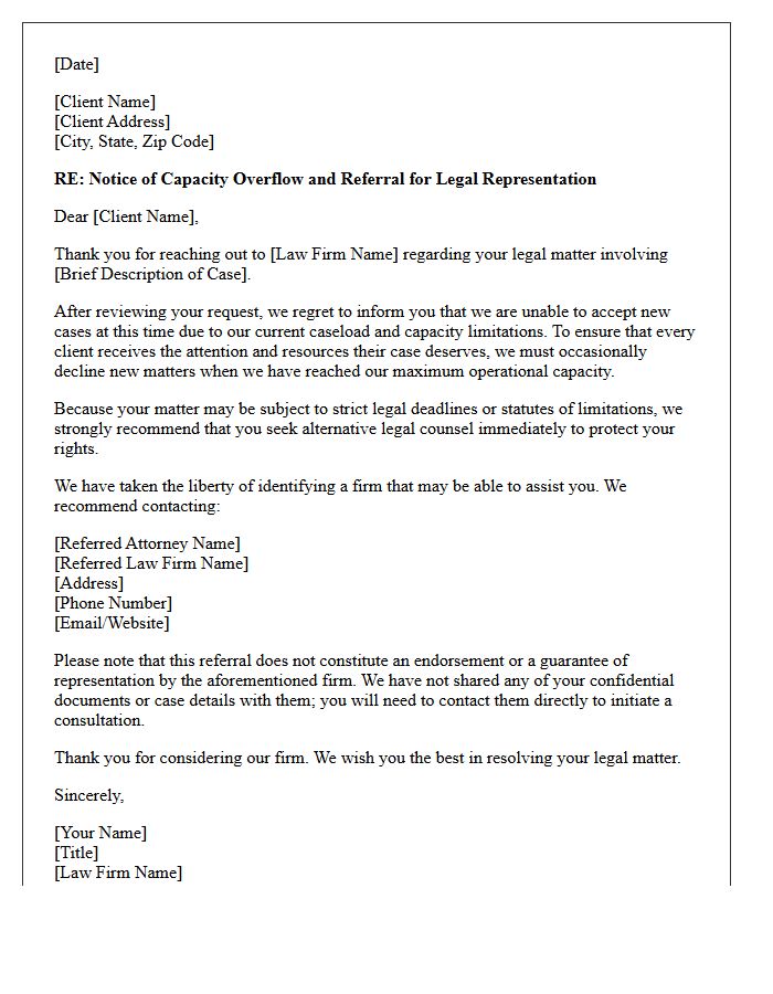 Notice of Capacity Overflow and Attorney Referral Letter