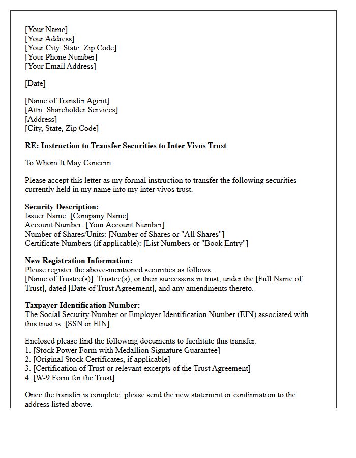 Letter of Instruction to Transfer Agent for Transfer to Inter Vivos Trust
