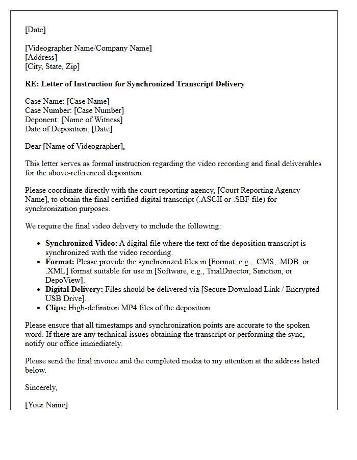 Letter Of Instruction To Deposition Videographer For Synchronized Transcript Delivery