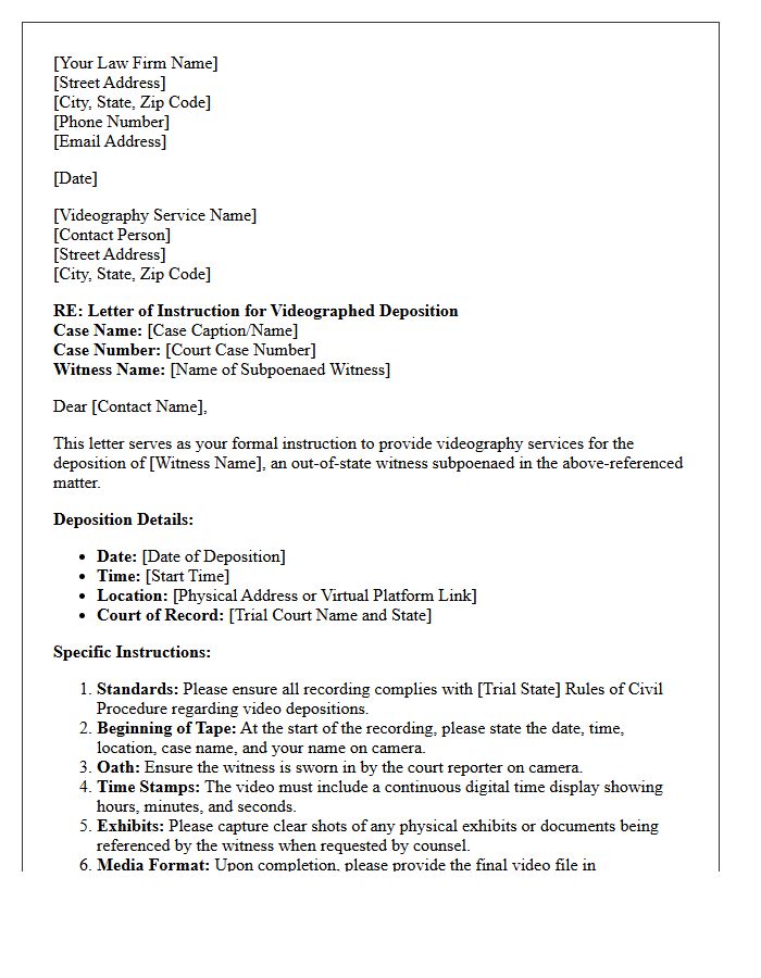 Letter Of Instruction To Deposition Videographer For Out-Of-State Subpoenaed Witness