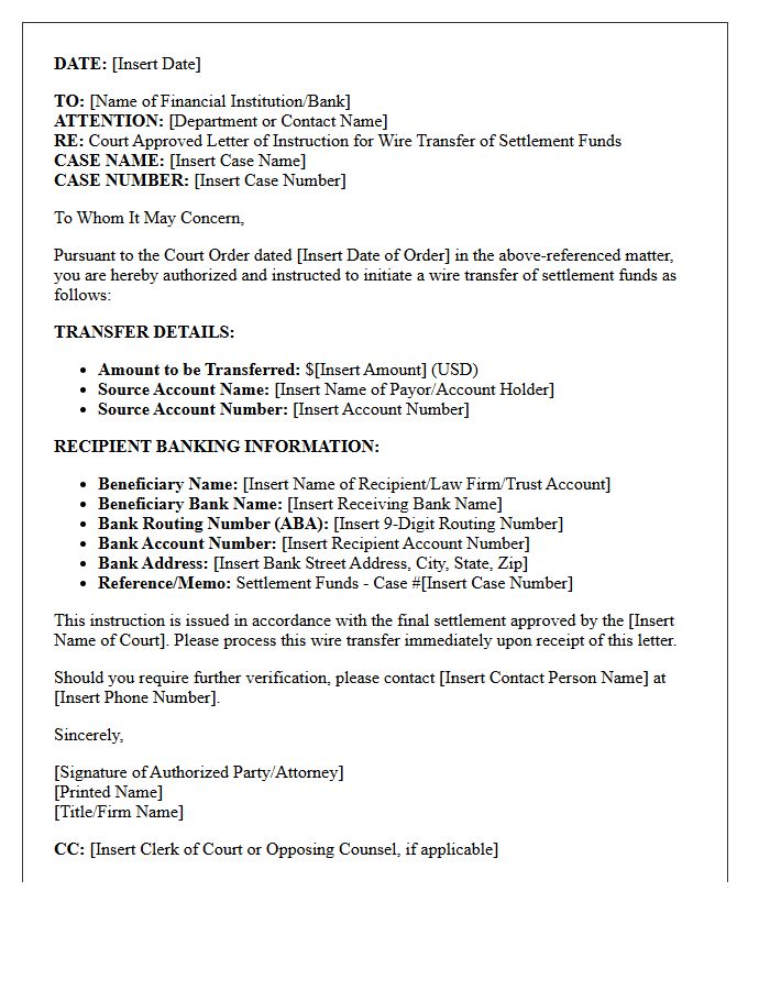 Court Approved Letter of Instruction for Wire Transfer of Settlement Funds