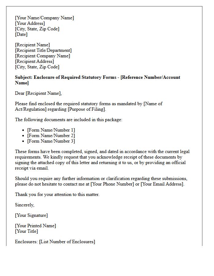 Enclosure of Required Statutory Forms