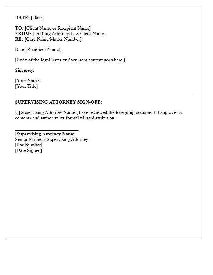 Sign-Off and Supervising Attorney Signature