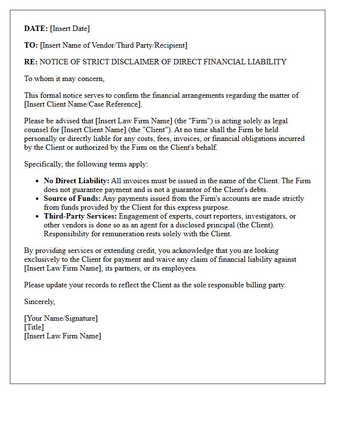 Strict Disclaimer Of Direct Law Firm Financial Liability