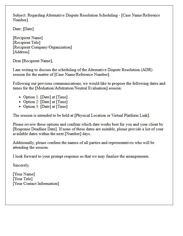 Subject Line Regarding Alternative Dispute Resolution Scheduling Letter
