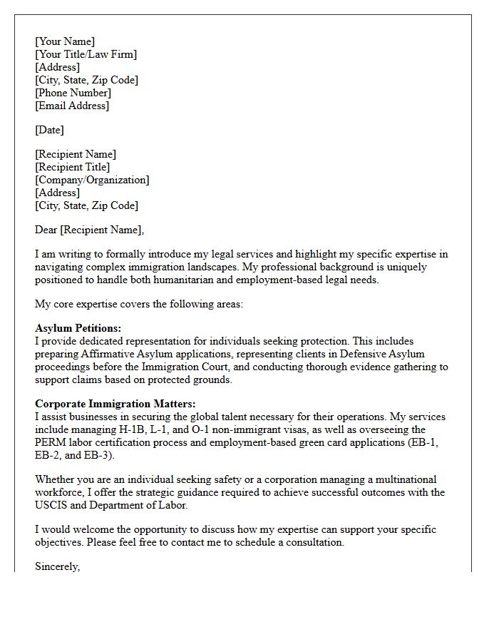 My Expertise Covers Asylum Petitions And Corporate Immigration Matters