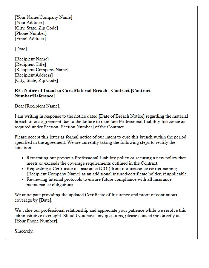 Intent to Cure Material Breach for Failure to Maintain Professional Liability Insurance Letter