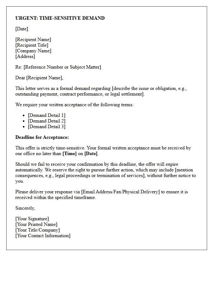 Time-Sensitive Deadline for Demand Acceptance