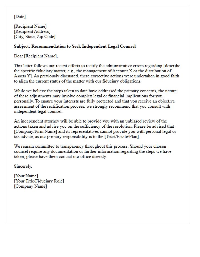 Letter Recommending Independent Counsel Following Good Faith Fiduciary Rectification Attempt