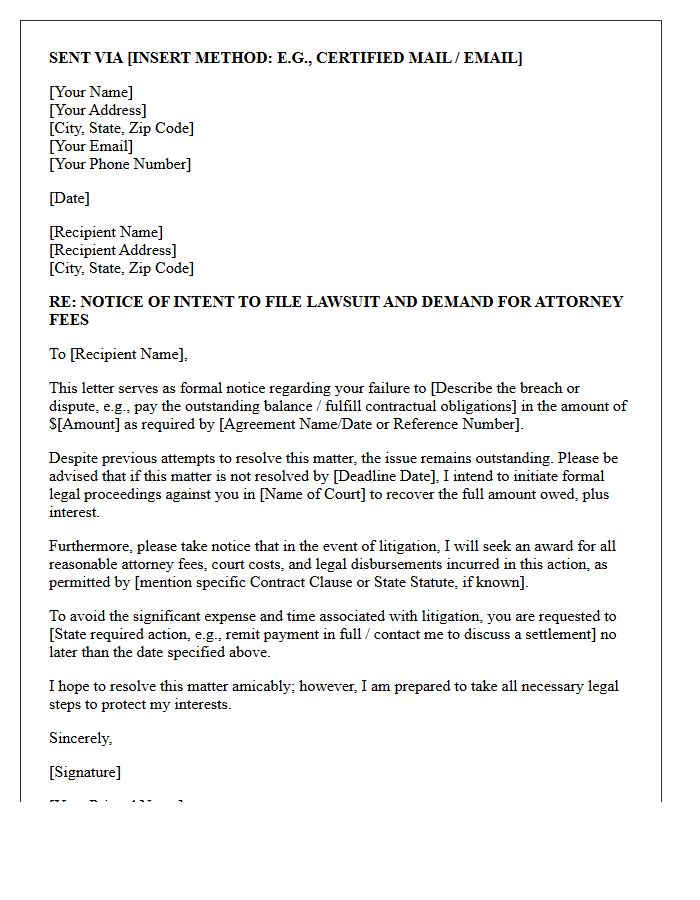 Warning of Litigation and Attorney Fees Request