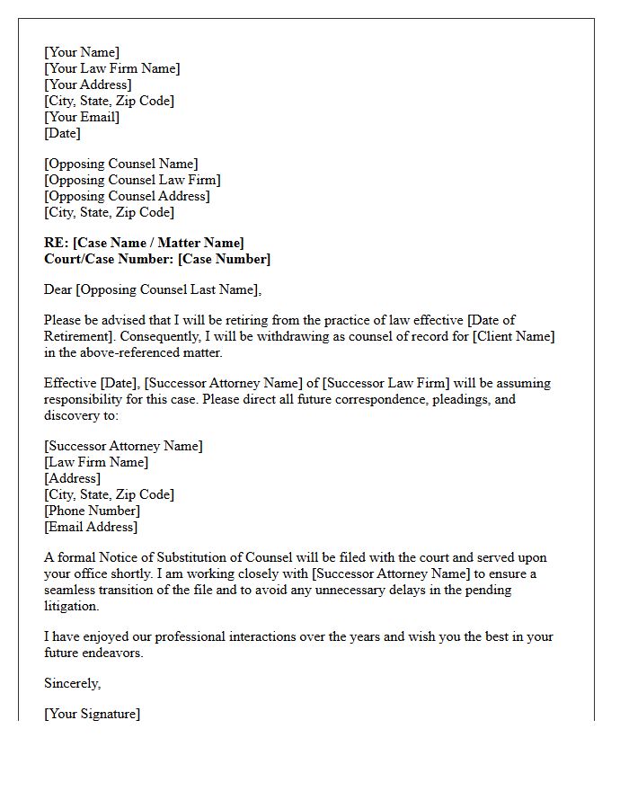 Opposing Counsel Attorney Retirement Disengagement Letter