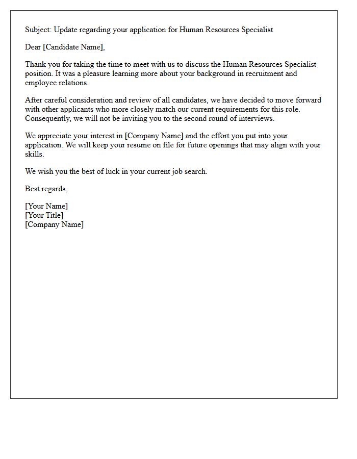 Human Resources Specialist Post-First Round Interview Rejection Letter