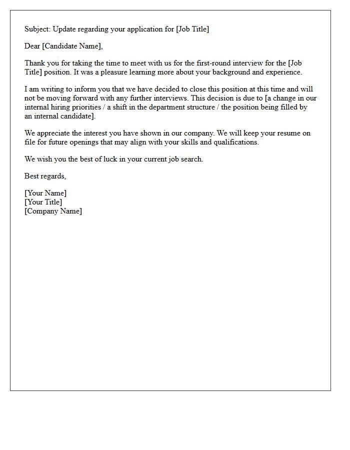 Position Closed Post-First Round Interview Rejection Letter