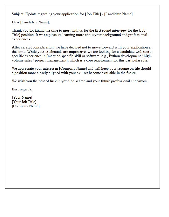 Skill Mismatch Post-First Round Interview Rejection Letter