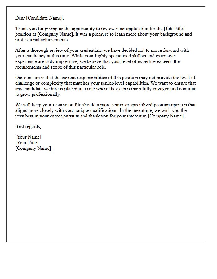 Highly Specialized Skillset Overqualified Candidate Rejection Letter