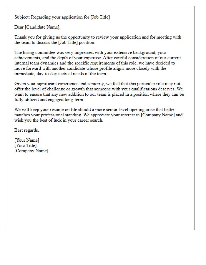Internal Team Dynamics Overqualified Candidate Rejection Letter