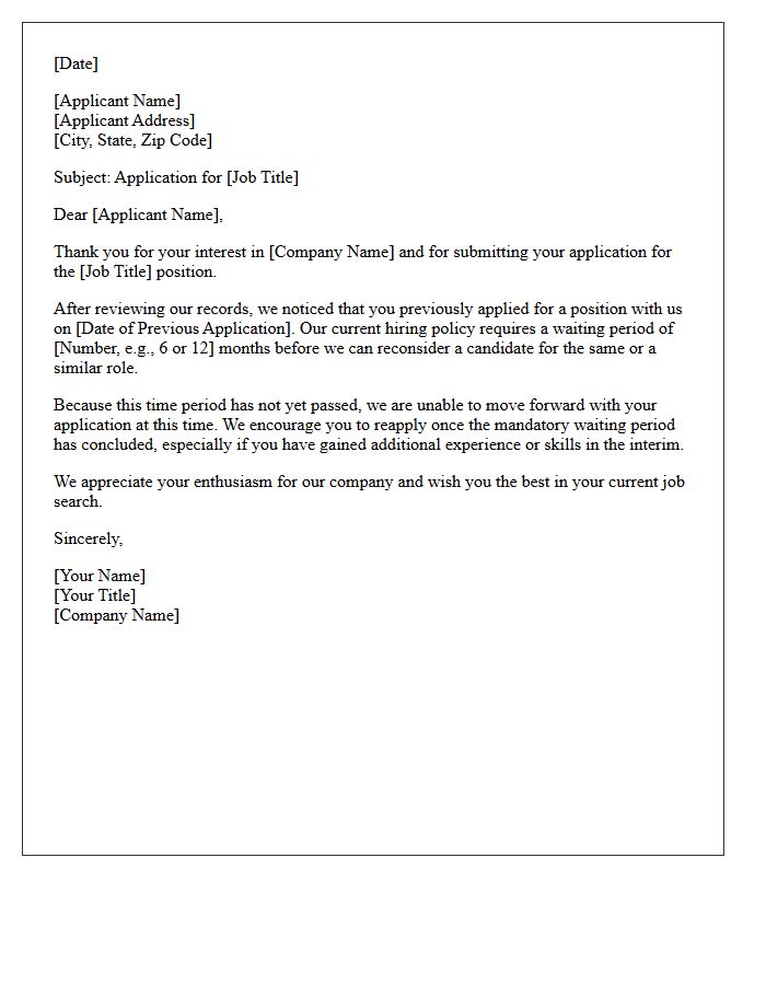 Standard Premature Reapplication Rejection Letter