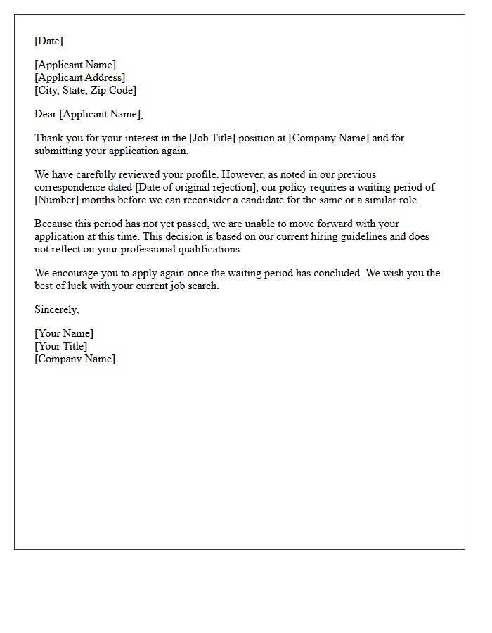 Early Reapplication Decline Letter