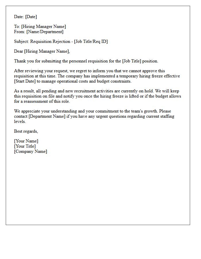 Temporary Hiring Freeze Requisition Rejection Letter