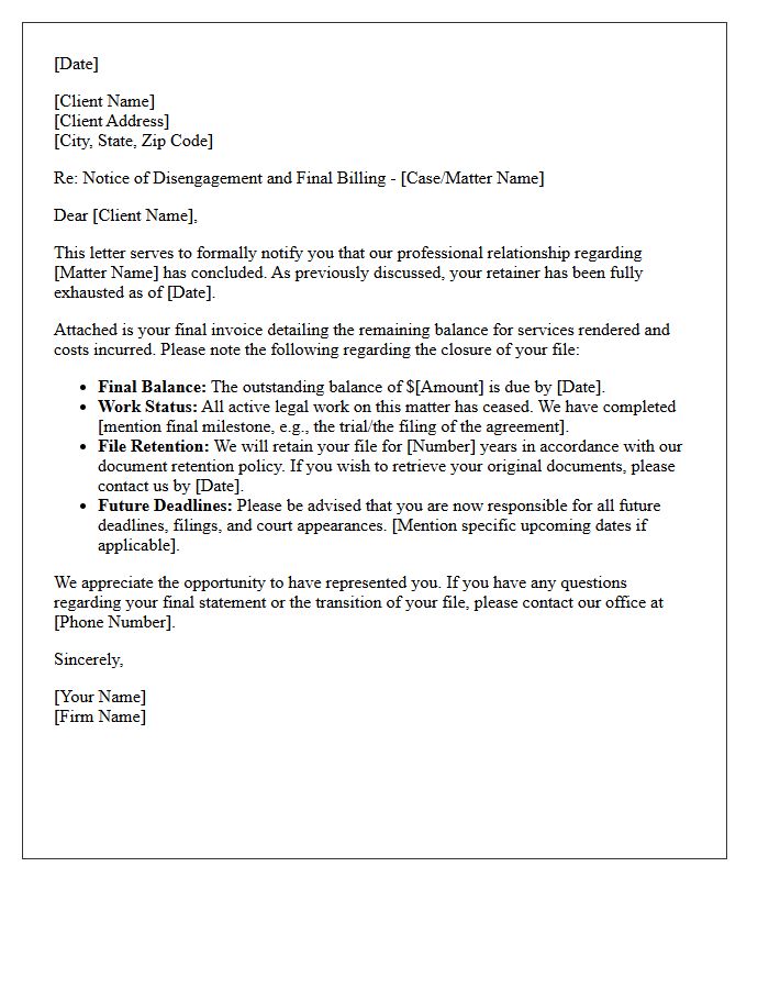 Final Billing and Retainer Exhaustion Disengagement Letter