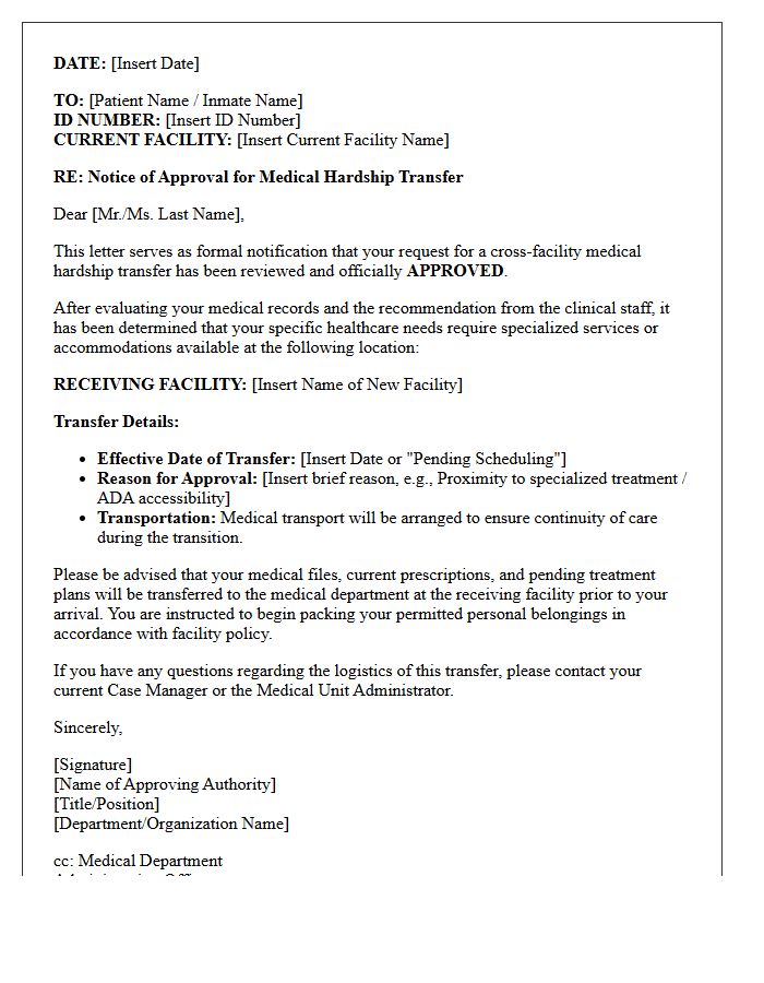 Cross-Facility Medical Hardship Transfer Approval Letter